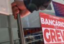Caixa, BB e Banco do Nordeste entram em greve na Bahia